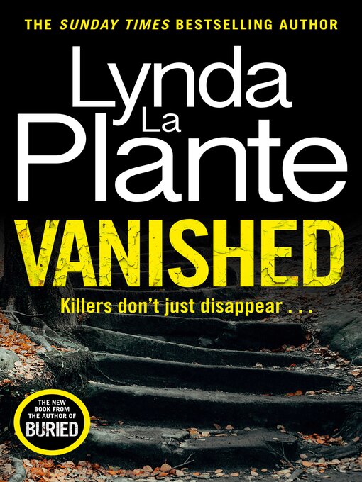 Title details for Vanished by Lynda La Plante - Wait list
